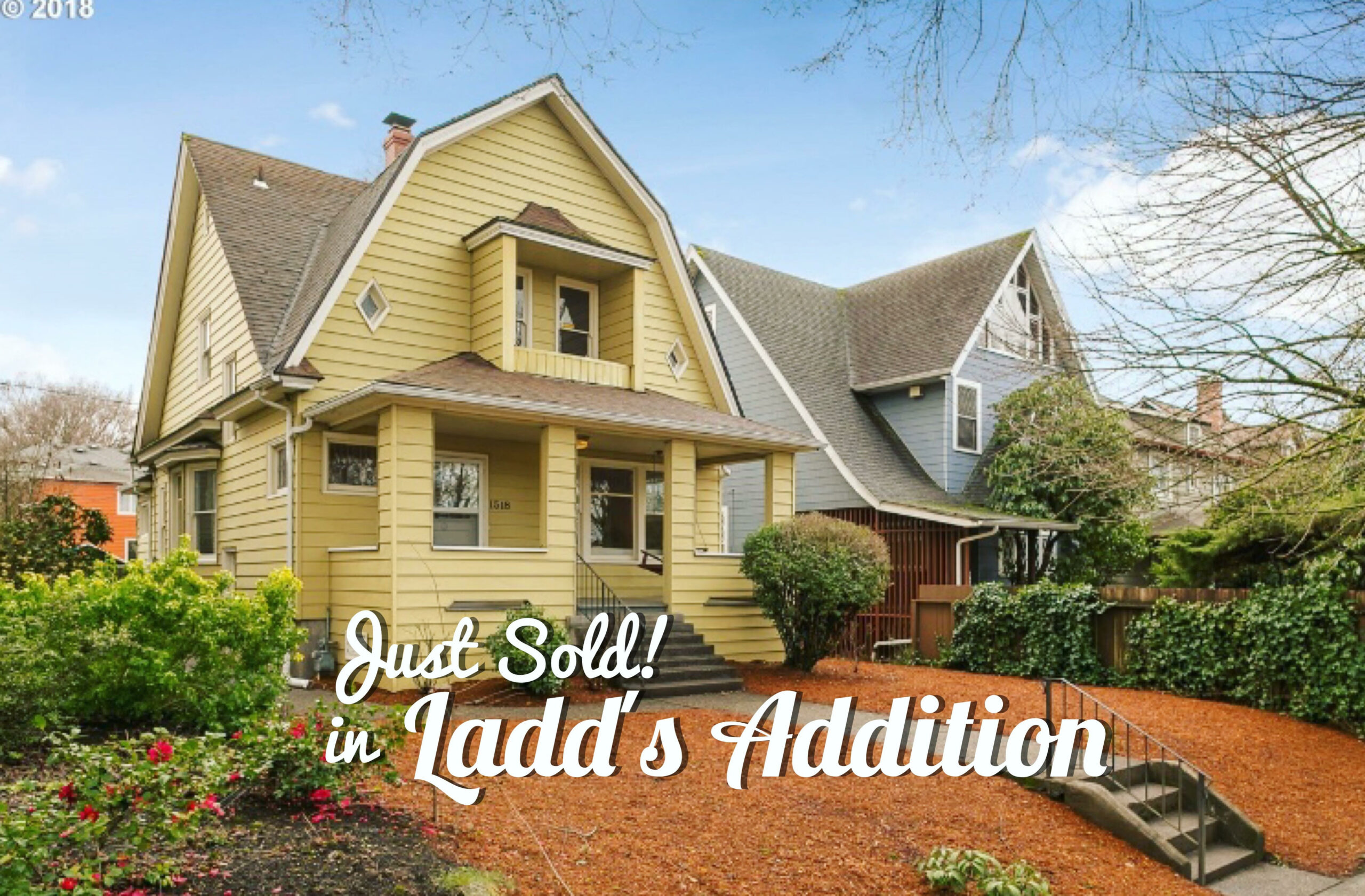 Just Sold in Ladd’s Addition!