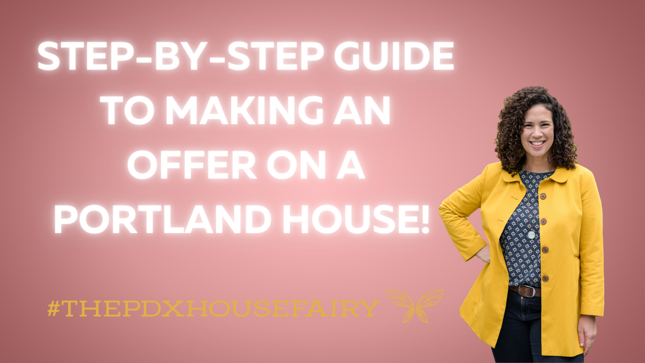 Step-by-Step Guide to Making an Offer on a House in Portland, Oregon