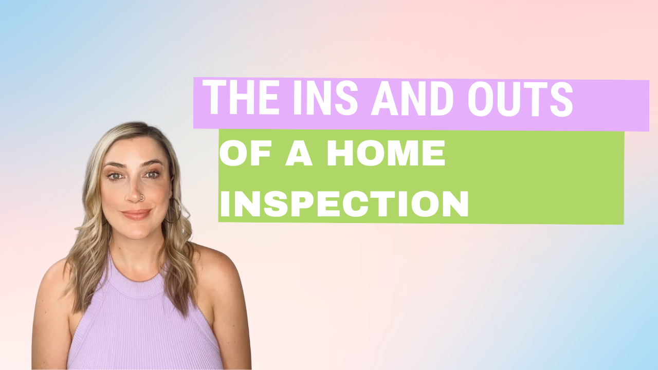 The Ins and Outs of a Home Inspection