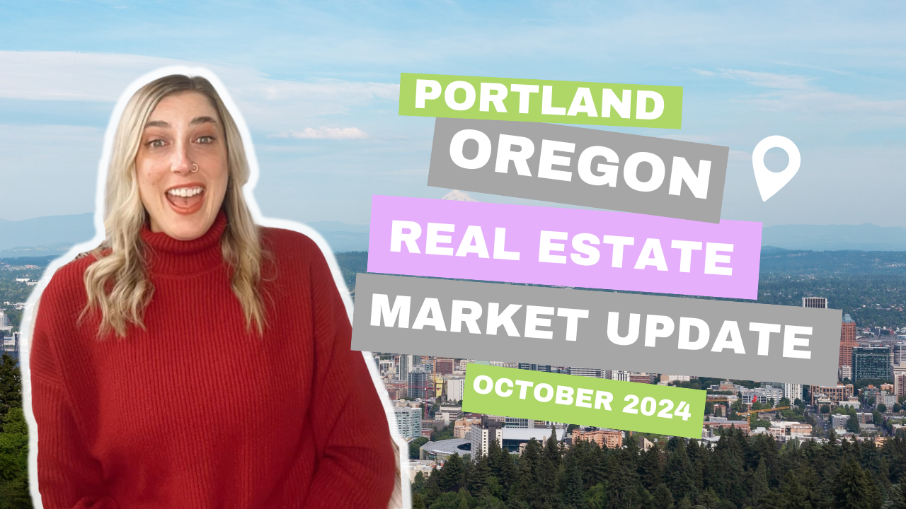 Portland Oregon Real Estate Market Update for October 2024